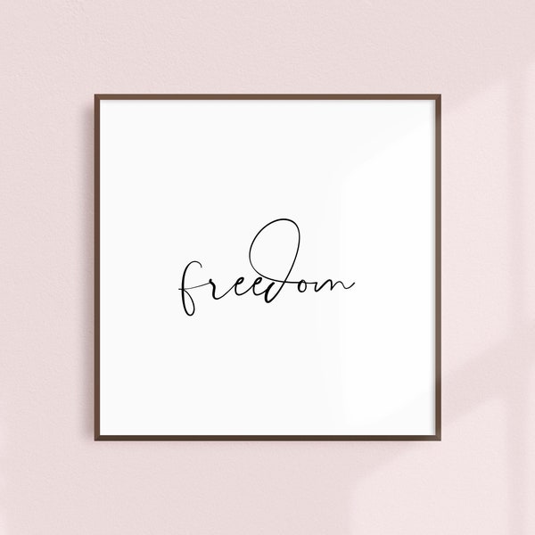 Freedom Art Print, Digital Art Print, Boho Typografie, Freedom Print, Self Care Gift, Mindfulness Gift, Freedom Poster, Cadeau voor haar