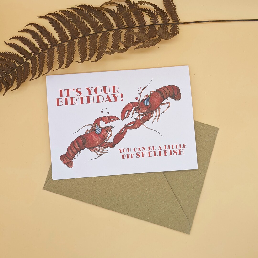 Lobster Pun Card Lobster Birthday Card You Can Be Shellfish Card