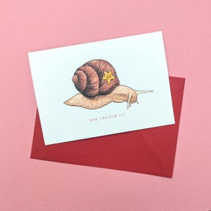 Vous avez réussi - Carte Bravo - Escargot drôle - C'est réussi - Carte de félicitations - Félicitations - Examens - Examen de conduite - Travail - Carte de voeux