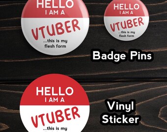 Hallo, ich bin ein VTUBER Meme | Aufkleber / 38 mm oder 58 mm Button Badges