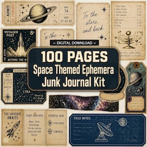 May include: A collection of space-themed ephemera for junk journals featuring 100 pages of vintage-style paper designs. Elements include a planet ticket, a rocket ship stamp, star charts, a brass orrery, and text reading 100 PAGES Space Themed Ephemera Junk Journal Kit.