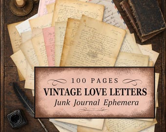 May include: A collection of aged, cream-colored paper sheets featuring handwritten cursive text, stacked alongside a dark vintage book, a candle in a metal holder, and a black quill pen with an inkwell. Text reads: 100 PAGES VINTAGE LOVE LETTERS Junk Journal Ephemera -Digital Download-