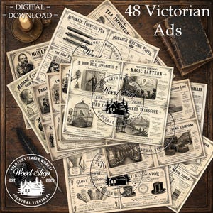 May include: A collection of 48 vintage-style Victorian advertisements printed on off-white paper. The sheets feature black ink illustrations and typography detailing various products like fountain pens, magic lanterns, and bird cages with text.