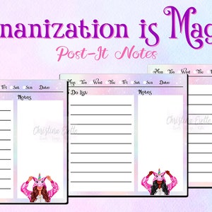 May include: Three printable post-it note templates featuring a unicorn theme. Each template includes a to-do list and notes section. The templates have a pink, purple and blue background with a glittery effect.