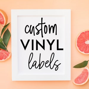 Custom Vinyl Labels | Adhesive Vinyl