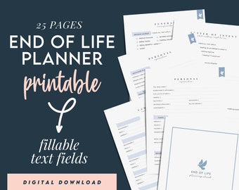 May include: A digital download of a printable end-of-life planner with 25 pages. The planner has fillable text fields and features a dove design. The text on the cover reads "End of Life Planner, printable, fillable text fields, Digital Download".