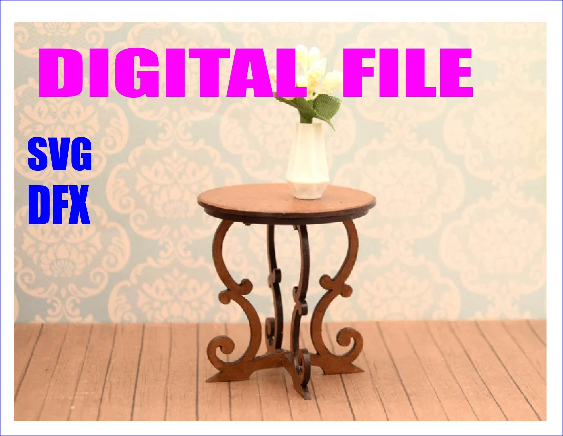 SVG Digital File Miniature Table Scale 1:12, Laser Template, Cricut ...