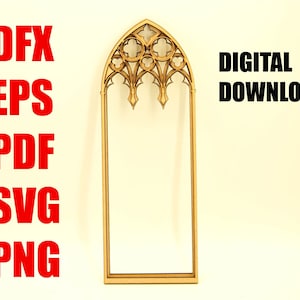 May include: Digital download of a gold-colored, ornate, arched window frame. The file formats included are DFX, EPS, PDF, SVG, and PNG.