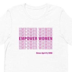 Empower Women Since April 9 T-Shirt , 1990 Sigma Lambda Gamma, Sigma Lambda Gamma Shirt , SLG Gift , Gamma Shirt , SLG Shirt , Gamma Gift