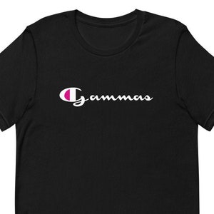 Champ Gammas Top, Sigma Lambda Gamma, Sigma Lambda Gamma Shirt , Sigma Lambda Gamma Gift , Gamma Shirt , SLG Shirt , SLG Tshirt, Gamma Gift