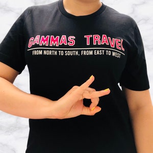 Gammas Travel Top , Sigma Lambda Gamma, Sigma Lambda Gamma Shirt , Sigma Lambda Gamma Gift , Gamma Shirt , SLG Shirt , SLG T-shirt