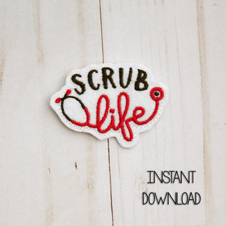 Scrub Life Feltie Embroidery Design Stethoscope Embroidery Etsy