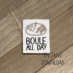 May include: A white rectangular patch with embroidered text and a design. The text "BOULE ALL DAY" is in black, below a design of a horse head and leaves. The words "INSTANT DOWNLOAD" are below the patch.