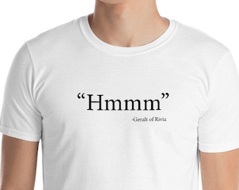 Witcher Hmmm Geralt Tee Short-Sleeve Unisex T-Shirt