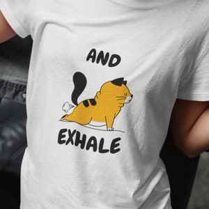 And Exhale Cat T-shirt for yoga lovers