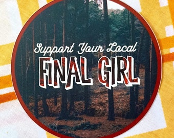 Final Girl Sticker 3"