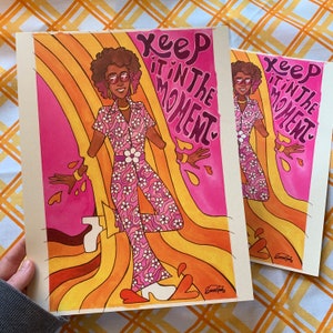 Keep It In The Moment - 8.5x11 Print