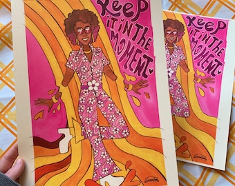 Keep It In The Moment - 8.5x11 Print