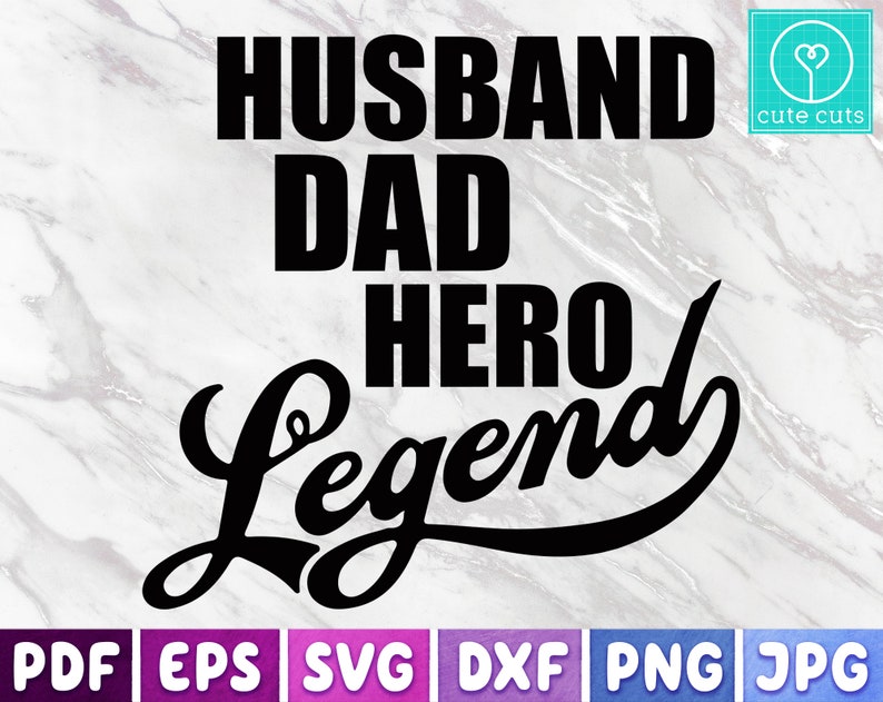 Download HUSBAND DAD HERO Legend Svg Dad Shirt Svg Father's Day | Etsy
