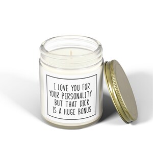 Funny Scented Candle Gift: I Love You For Personality