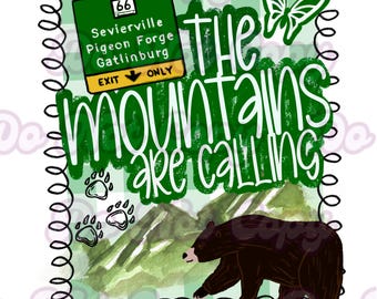 The Mountains are Calling Smoky Mountains Pigeon Forge Ribbon Vacation Sublimation Design with Front Pocket Design- 300 DPI