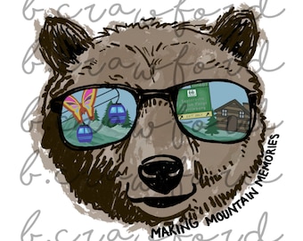 Making Mountain Memories Bear in Sunglasses Smoky Mountains Pigeon Forge Vacation Sublimation Design- 300 DPI