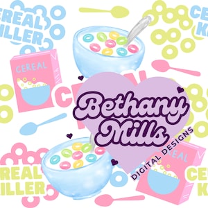 May include: A digital design featuring bowls of cereal with colorful cereal pieces, pink cereal boxes, and spoons. The design includes the text "Cereal Killer" and the name "Bethany Mills" in a heart shape.