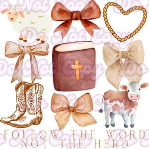 May include: Watercolor illustration with a sheep, bows, a Bible with a cross, a rope heart, a cow, and cowboy boots. The text "Follow the Word Not the Herd" is at the bottom. The color palette includes shades of brown, beige, and white.