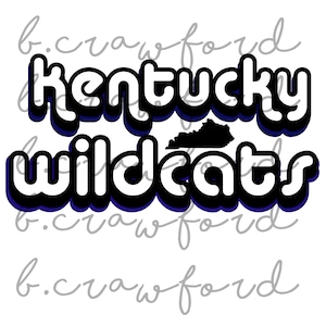 Kentucky Wildcats Retro Lettering Sublimation Design KY - 300 DPI