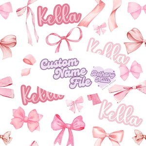 May include: A digital design featuring watercolor bows and the name "Kella" in pink. The words "Custom Name File" are in a purple font, and the design includes a logo for Bethany Mills Digital Designs.