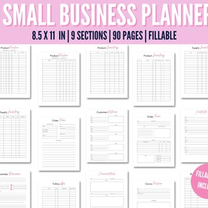 May include: A small business planner with 9 sections and 90 pages, measuring 8.5 x 11 inches. The planner includes sections for product tracking, supply inventory, customer details, and order forms. The text "FILLABLE PDF INCLUDED" is also visible.