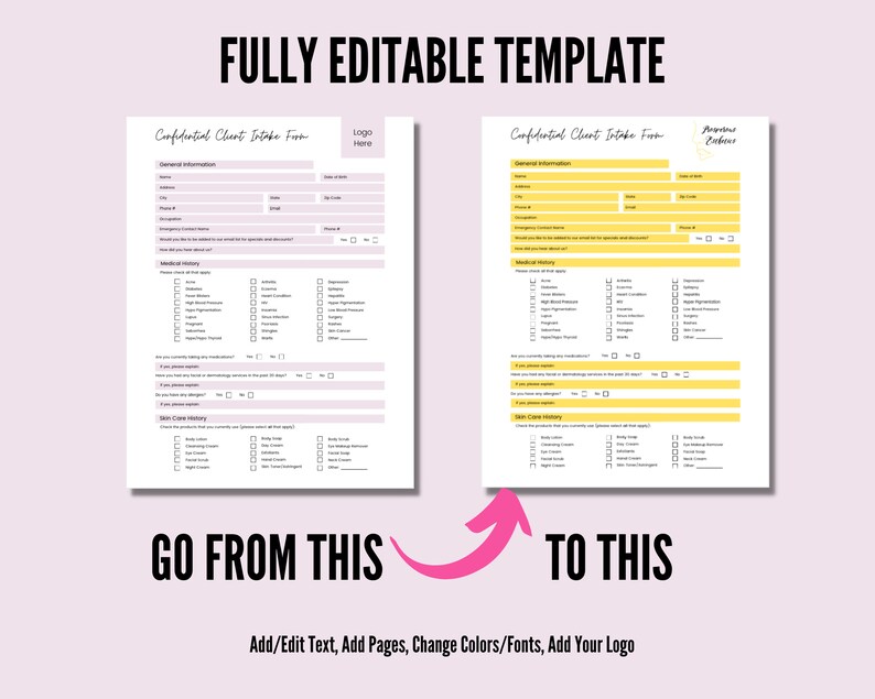 K&ouml;nnte beinhalten: Ein Vorher-Nachher-Bild einer Vorlage f&uuml;r ein Kundenaufnahmeformular. Das linke Formular ist hellviolett, das rechte gelb. Der Text lautet "FULLY EDITABLE TEMPLATE" und "GO FROM THIS TO THIS". Der Text unten lautet "Add/Edit Text, Add Pages, Change Colors/Fonts, Add Your Logo".