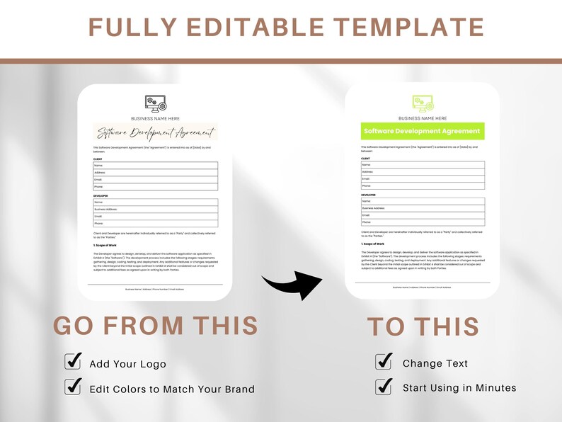 Op de afbeelding: Een voor-en-na-afbeelding die laat zien hoe je een softwareontwikkelingsovereenkomst kunt aanpassen. De linkerzijde toont een zwart-wit sjabloon met de tekst "Software Development Agreement". De rechterzijde toont hetzelfde sjabloon met een groene accentkleur en de tekst "Software Development Agreement". De tekst onder de afbeeldingen zegt "Ga van dit naar dit" en somt de stappen op om het sjabloon aan te passen: "Voeg je logo toe", "Pas kleuren aan om overeen te komen met je merk", "Wijzig tekst" en "Begin met gebruiken in minuten".