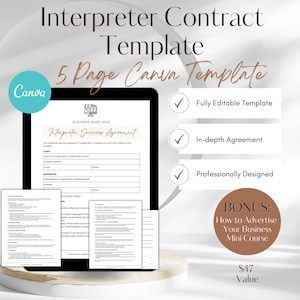 May include: A digital display shows an interpreter services agreement template. The template is a 5-page Canva template. The image includes the text "Interpreter Contract Template" and "Fully Editable Template". A bonus mini-course is also included.