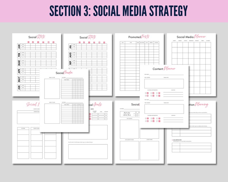 May include: A collection of white planner pages with pink accents, featuring titles like "Social Stats," "Promoted Posts," and "Content Planner." The top banner reads "SECTION 3: SOCIAL MEDIA STRATEGY."
