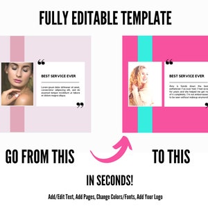 May include: A before and after image showing the results of a beauty treatment. The image on the left shows a person with a neutral expression and the image on the right shows a person smiling. The text on both images reads "Best Service Ever" with a quote mark before and after the text. The text below the images reads "Go from this to this in seconds! Add/Edit Text, Add Pages, Change Colors/Fonts, Add Your Logo."