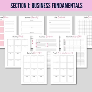 May include: A collection of white planner pages with pink accents, featuring sections for business fundamentals. Titles include "Core Values," "Business Snapshot," "Our Business," "Style Board," "Monthly Trends," "Business Overview," "Quarterly Big Stats," "Dates to Remember," and "Yearly Business Achievements."