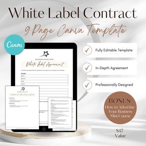 Op de afbeelding: Een digitale mockup van een white label contracttemplate op een Canva-scherm. De template heeft de titel "White Label Agreement" en bevat een sterpictogram. De tekst "9 Page Canva Template" wordt boven het scherm weergegeven. De afbeelding bevat ook een lijst met functies: "Volledig bewerkbare sjabloon", "Uitgebreide overeenkomst" en "Professioneel ontworpen". Een bonus wordt geadverteerd: "Hoe u reclame maakt voor uw zakelijke minicursus". De waarde van de cursus wordt vermeld als € 47.