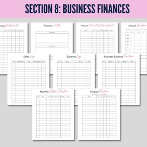 May include: A collection of white worksheets with pink headings and black grid lines. The worksheets include titles such as "Pricing Worksheet", "Finance Costs", "Product Cost & Profit Worksheet", and "Annual Income Tracker". The text "SECTION 8: BUSINESS FINANCES" is at the top.