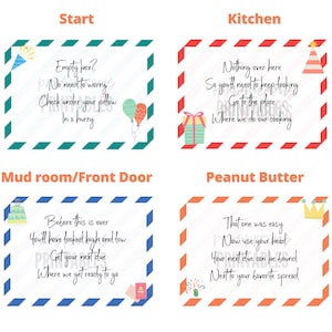 May include: Four colorful cards with a red and white striped border. Each card has a different location name and a rhyming clue. The clues are: "Empty box? No need to worry, check under your pillow in a hurry", "Nothing over here, so you'll need to keep looking, go to the place where we do our cooking", "Before this is over, you'll have looked high and low, get your next clue where we get ready to go", and "That one was easy, now use your head, your next clue can be found next to your favorite spread".