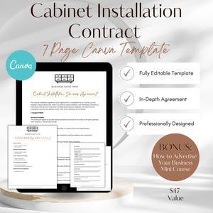 May include: A digital mockup of a 7-page Canva template for a cabinet installation contract. The template is fully editable, includes an in-depth agreement, and is professionally designed. The image also includes a bonus mini course on how to advertise your business.