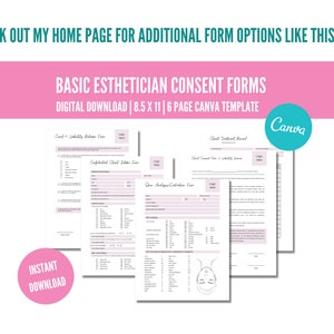 May include: A digital download of six printable forms for estheticians. The forms are titled "Cand + Liability Release Form", "Confidential Client Intake Form", "Skin Analysis/Consultation Form", "Client Consent Form + Liability Waiver", "Client Treatment Record", and "Skin Care Organization/Details (Optional)". The forms are designed in a pink and white color scheme with a logo placeholder and a graphic of a woman's face.