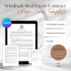 May include: A digital mockup of a 4-page Canva template for a wholesale real estate contract. The template is fully editable, professionally designed, and printable. The image also includes a bonus mini course on how to advertise your business. The text "Wholesale Real Estate Contract" and "4 Page Canva Template" are displayed in a large font at the top of the image.
