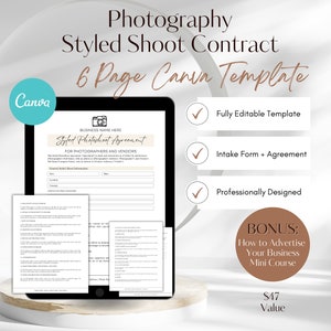 May include: A digital tablet displaying a 6-page Canva template for a styled photoshoot agreement. The template is fully editable and includes an intake form, agreement, and a bonus mini course on how to advertise your business. The text on the tablet reads "Styled Photoshoot Agreement for Photographers and Vendors".