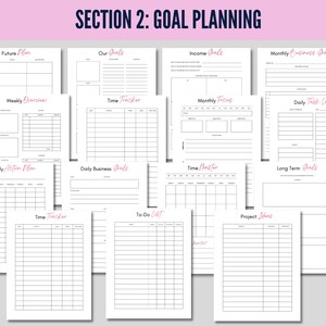 May include: A collection of white planner pages with black lines and pink headings. The pages include sections for goal planning, future plans, weekly overviews, time trackers, and daily task lists. The text "SECTION 2: GOAL PLANNING" is at the top.