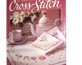 The Pleasures Of Cross Stitch Better Homes & Gardens Vintage Hardcover 1984