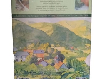 The Complete Watercolor Artist Color Theory, Techniques, Subject Hardcover 1994