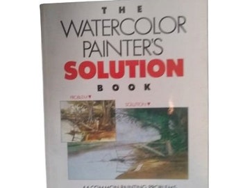 The Watercolor Painter's Solution Book by Gair, Angela , paperback