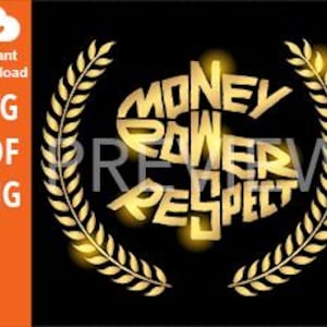 Money symbol, Dollar sign, Money Power Respect, Digital art download, pdf, svg, png