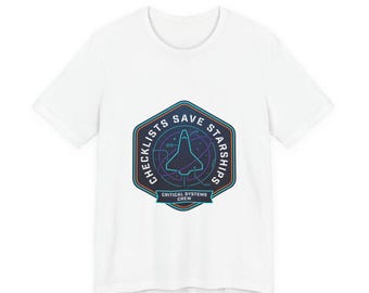 Checklist Save Starships Tee | mission patch, hard sci‑fi space survival